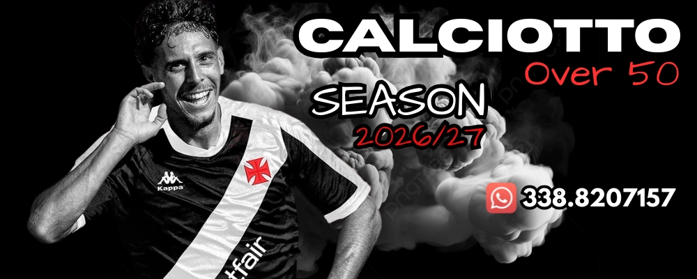 :: Calciotto OVER50 >> ISCRIZIONI STAGIONE 2026/27 :: :: Calciotto OVER50 >> ISCRIZIONI STAGIONE 2026/27 ::